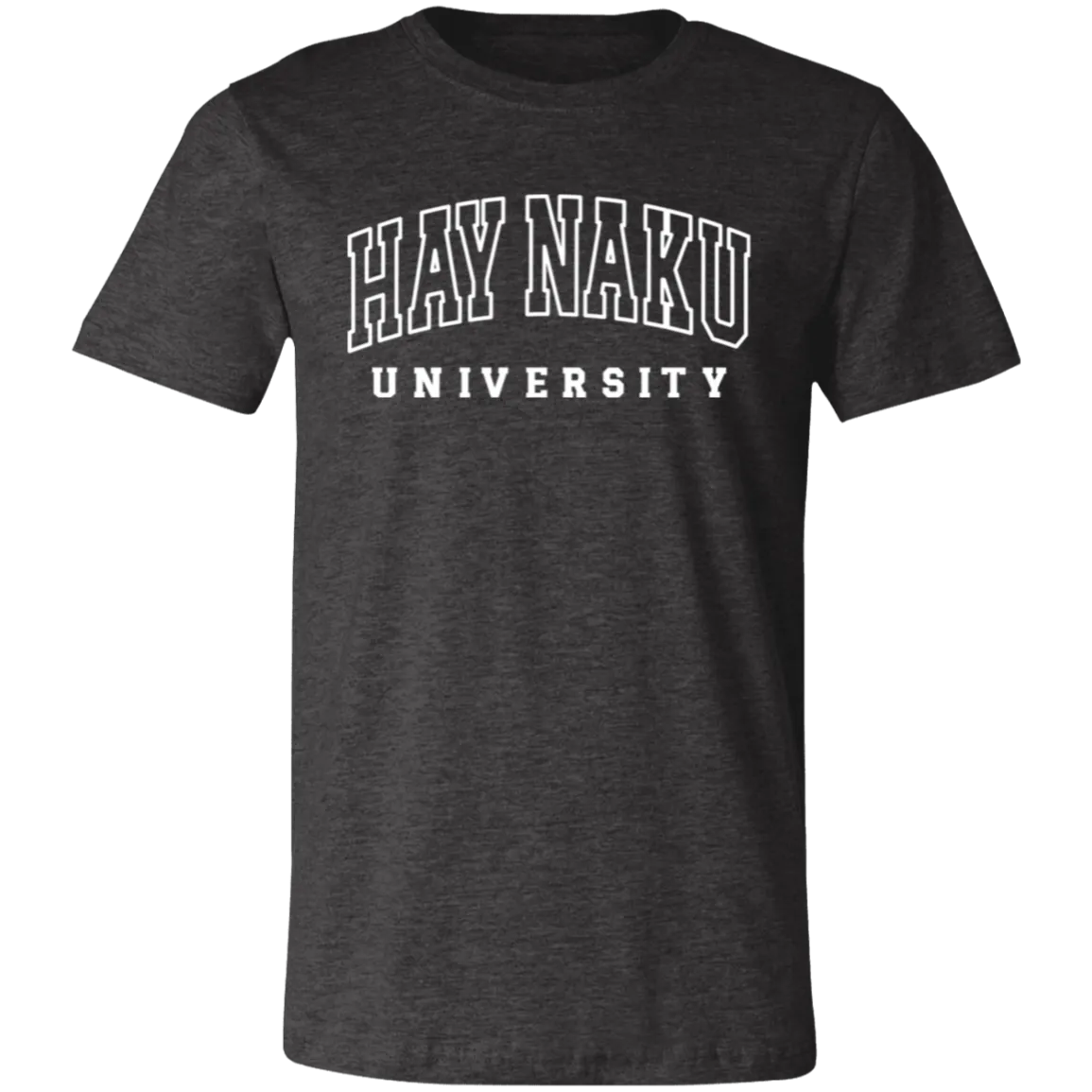 Hay Naku University Law Unisex Jersey T-Shirt