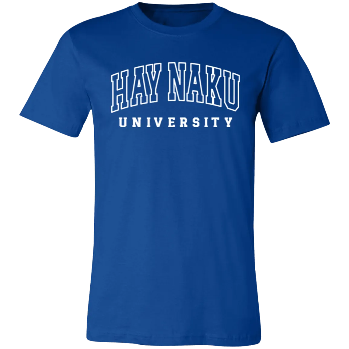 Hay Naku University Law Unisex Jersey T-Shirt
