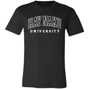 Hay Naku University Law Unisex Jersey T-Shirt
