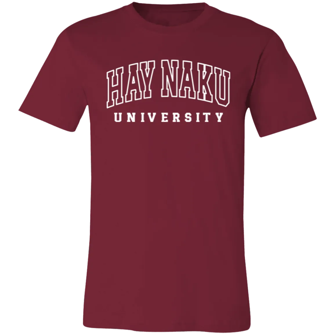 Hay Naku University Law Unisex Jersey T-Shirt